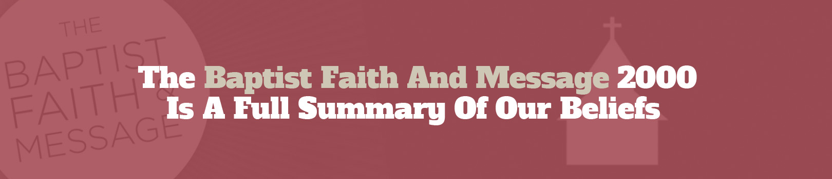 Beliefs – First Baptist Burley